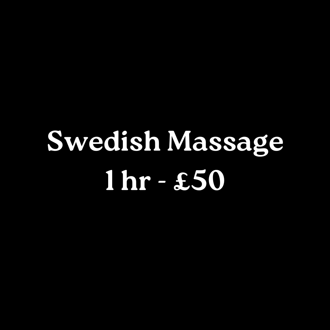 Swedish Massage 1 hr - £50